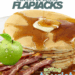 Picture of flapjacks, an apple and bacon for the Easy Flapjack Recipe